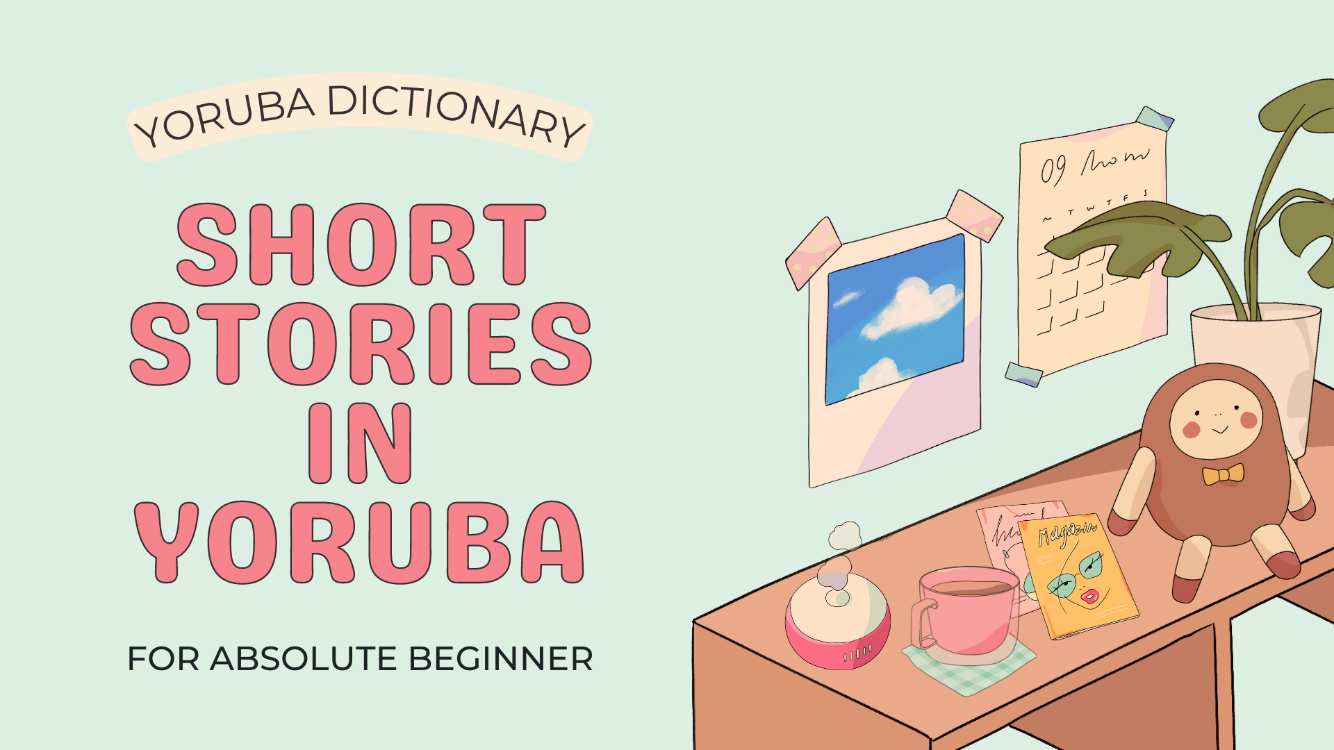 Learn Yoruba For Beginners – Stories – A Day in the Life of Tola