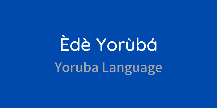 Learn Yoruba for Beginners – Lesson 0 : How to ask “where”?